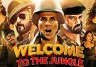 Welcome to the Jungle Box Office Collection; रिलीज के शुरुआती दिनों में फिल्म ने मचाया धमाल