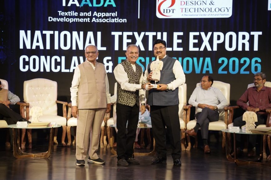 सूरत में नेशनल टेक्सटाइल एक्सपोर्ट कॉन्क्लेव-2026 में जुटे करीब 500 निर्यातक और उद्योग विशेषज्ञ