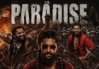 नानी और राघव जुयाल की एक्शन थ्रिलर फिल्म ‘द पैराडाइज’ का बॉक्स ऑफिस पर जलवा, वर्किंग डेज में भी वर्ल्डवाइड कमाई 150 करोड़ के पार