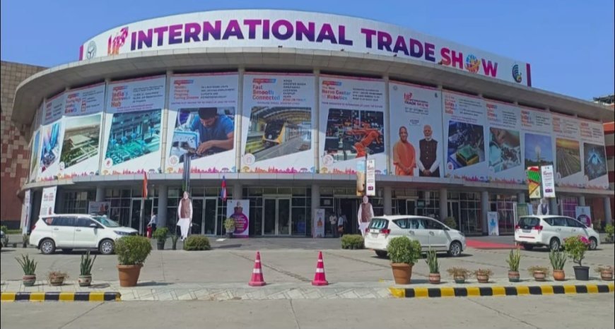 ग्रेटर नोएडा में सजेगा यूपी ट्रेड शो, प्रवेश रहेगा निःशुल्क